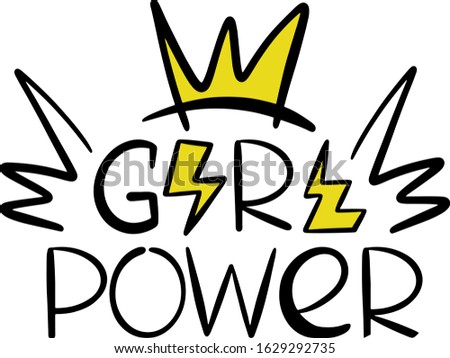 bold lettering girl power in a modern style lettering, handwritten, feminism, independence, with a yellow crown and lightnings and additional elements, the slogan of a strong woman, print for a poster