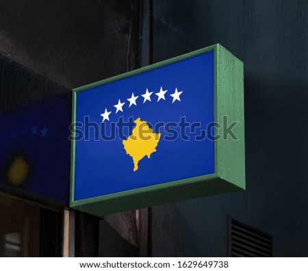 Flag of Kosovo on on Signage Board or Shop Sign. Kosovo Flag for advertising, award, achievement, festival, election.