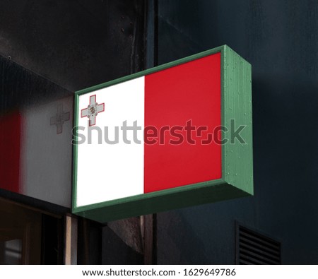 Flag of Malta on on Signage Board or Shop Sign. Malta Flag for advertising, award, achievement, festival, election.