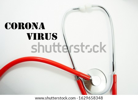 Stethoscope with word corona virus over white background.Similar to MERS CoV or SARS virus (severe acute respiratory syndrome). Health care and medical concept