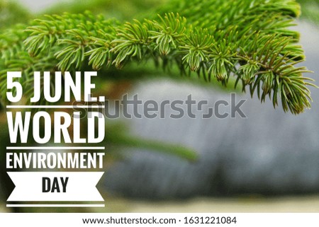 World Environment Day 5 June Text on ECO Friendly Green Natural Background.