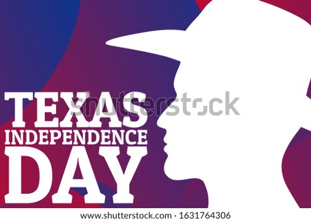 March 2 is Texas Independence Day. Holiday concept with male silhouette in a hat. Template for background, banner, card, poster with text inscription. Vector EPS10 illustration
