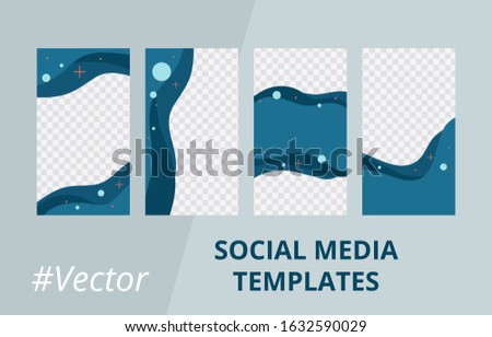 Set of social stories frame and post editable templates. Mockup for personal blog or shop, social media banner. Layout for promo in flat style. Abstract design backgrounds. Vector illustration