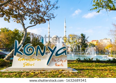 View of the Kultur park in Konya with city sign, fountain and mosque in background in beautiful autumn day. City of hearts. Tourist destination in Turkey. 2020 Royalty-Free Stock Photo #1632689341
