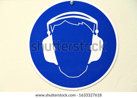 Wear ear protection warning sign
