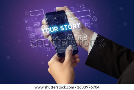 Female hand typing on smartphone with YOUR STORY inscription, social media concept