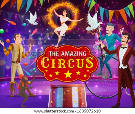 Vintage circus show, magic performance, animal tamers and acrobats on arena. Vector big top circus tent, juggler with pins and monkey juggling balls, magician illusionist and equlibrist on aerial hoop