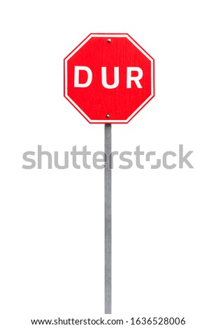 Turkish STOP road sign on a metal pole isolated on white, vertical photo
