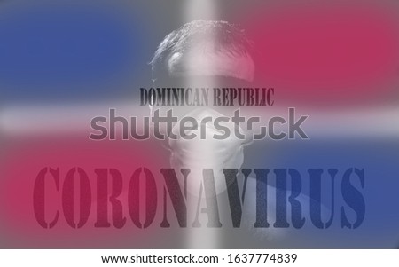  coronavirus dominican republic (republica dominicana) red letter sign with the colors of the flag  in background man with blindfold bind up or band and white surgical mask in black background