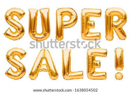Words SUPER SALE made of golden inflatable balloons isolated on white background. Helium balloons gold foil forming phrase super sale. Discount and advertisement