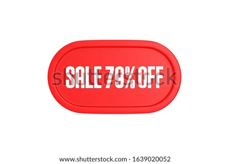 Sale 79 percent off 3d sign in red color isolated on white background, 3d illustration.