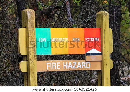 An fire hazard sign indicating extreme danger