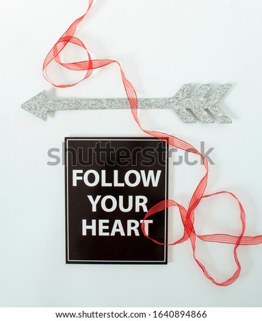 Follow your Heart Romantic Sign