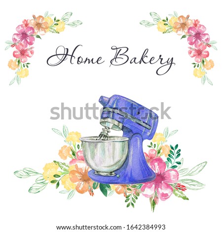 Illustration for home bakery. Watercolor mixer with bloom on white background. Composition with watercolor floral elements. Beauty stile. Hand drawn illustration.