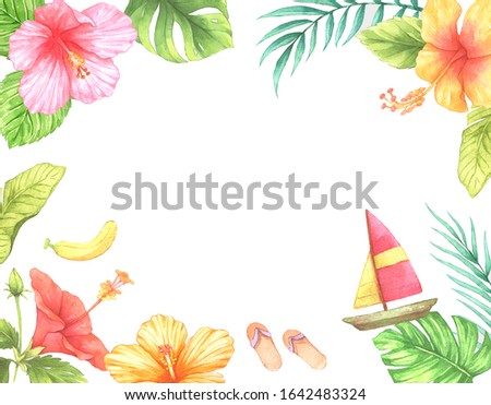 summer on the beach theme frame border. Hibiscus, tropical leaves, banana, shoes and sailboat.
watercolor illustration. Design for postcards and banner.