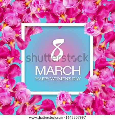 8 March. pink Floral Greeting card. International Happy Women's Day. Rose irises blue holiday background with Square Frame and space for text. Trendy Design Template. 