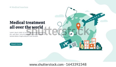 Organization of medical tourism and treatment all over the world. Vector illustration with Earth, atlas, clinic building. Globe on white background with stethoscope, airplane. Flyer, web page concept.