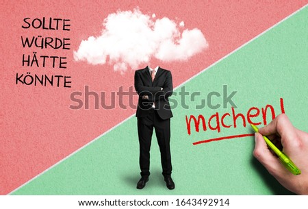 businessman with a cloud as a head with German words for "should, would, could, do!" on paper background