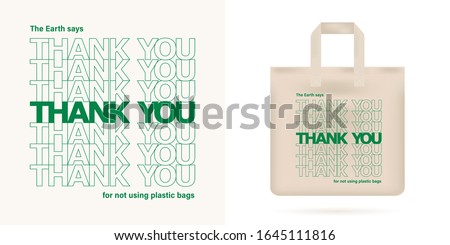 No plastic bag concept. Reduce, reuse concept. Typography design with phrase - Earth says thank you for not using plastic bags. Textile reusable eco mockup. Print for eco bag. Vector illustration Royalty-Free Stock Photo #1645111816