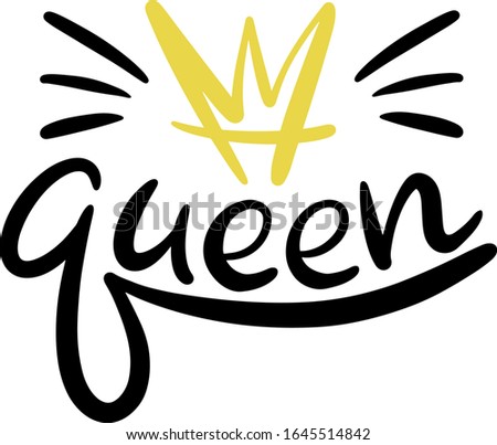 cute lettering Queen with yellow crown and additional elements splashes, brushes, lettering style, vector calligraphy, design, printing, logo, clothing, for children on white background, baby girl 