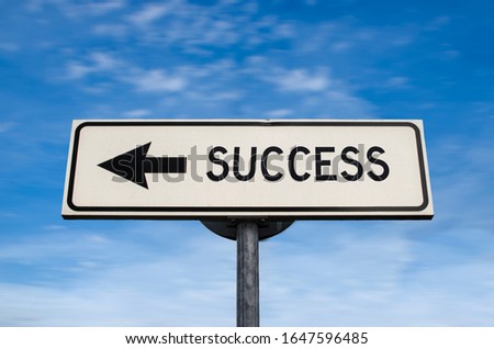 Success road sign, arrow on blue sky background. One way blank road sign with copy space. Arrow on a pole pointing in one direction.