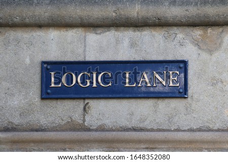 street sign labeling the ancient Logic Lane a small passage leading from Merton Street to the High Street in Oxford England