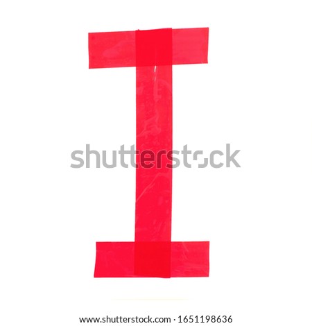 Letter "I" made from red construction adhesive tape. Isolated on white background