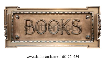 Isolated Vintage Ornate Gold Colored Sign For A Book Store Or Library