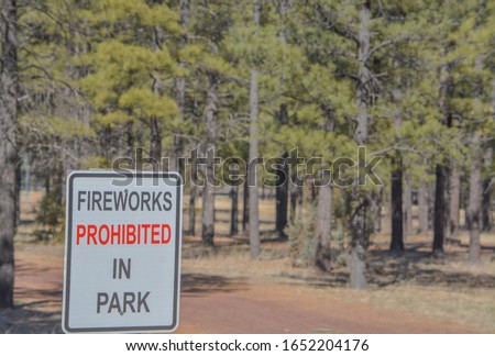 Fireworks Prohibited In Park Sign at Tall Timbers County Park, Overgaard, Sitgreaves National Park, Arizona USA