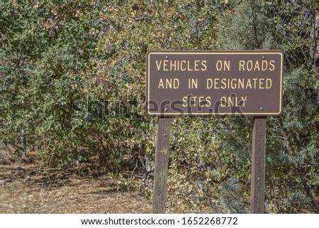 Vehicles On Roads And In Designated Sites Only Sign Near Globe, Tonto National Forest, Arizona USA