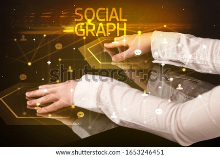 Navigating social networking with SOCIAL GRAPH inscription, new media concept