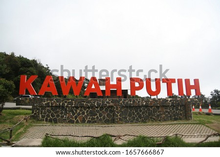 Kawah Putih is a tourist spot in West Java located in the village of Alam Endah, Rancabali District, Bandung Regency, West Java, located at the foot of Mount Patuha. 