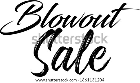 Blowout sale postcard. Ink illustration. Modern brush calligraphy. Isolated on white background. Royalty-Free Stock Photo #1661131204