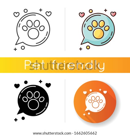 Domestic animals friendly area icon. Doggy and kitty welcome, pets allowed zone, cats and dogs permitted, paw print in speech bubble. Linear black and RGB color styles. Isolated vector illustrations