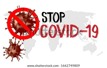 Stop COVID-19 concept  world map with stop covid-19 sign vector illustration. COVID-19 prevention design background Royalty-Free Stock Photo #1662749809