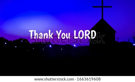 Thank you lord bible words with dark night  background