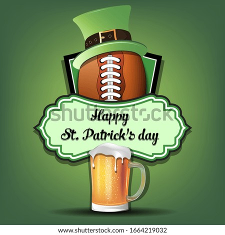 Happy St. Patricks day. Football logo template design. Football ball with St. Patrick hat and mug of beer. Pattern for banner, poster, greeting card, party invitation. Vector illustration