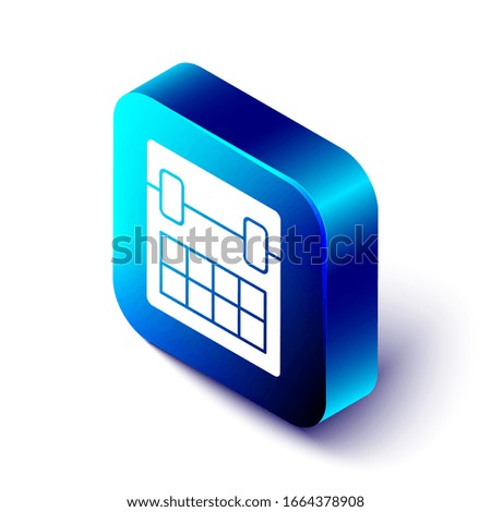 Isometric Calendar icon isolated on white background. Event reminder symbol. Blue square button. Vector Illustration