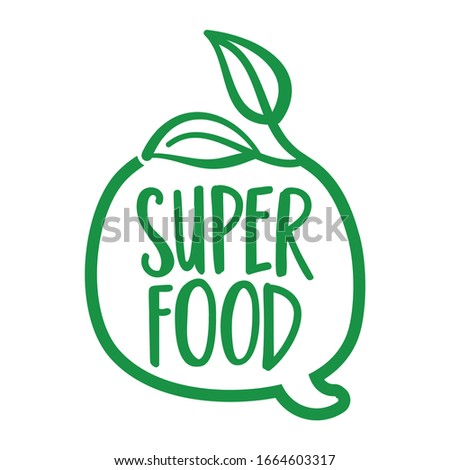 Super food logo - Support healthy food, buy fresh products. Flat vector illustrations on white background. Element for labels, stickers or icons, t-shirts or mugs. healthy food design. Go healthy. Royalty-Free Stock Photo #1664603317