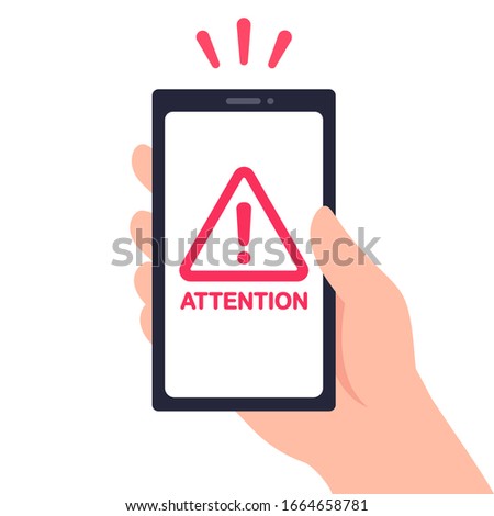 Hand holding smartphone with warning sign and text Attention. Red exclamation mark symbol, phone problem. Vector clip art illustration, flat cartoon design.