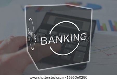 Banking concept illustrated by a picture on background