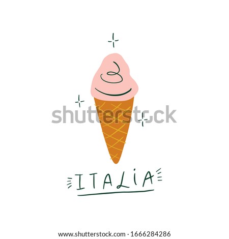 Modern cartoon colorful flat stylized Italian symbol and lettering, cute illustration. Doodle concept, traditional object of Italy. Food and drinks theme. Gelato ice cream. Vector EPS clip art design