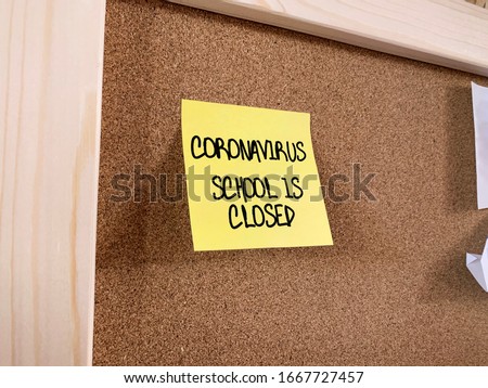 Coronavirus: School is Closed - Many schools and universities are closing due to the virus outbreak. Royalty-Free Stock Photo #1667727457