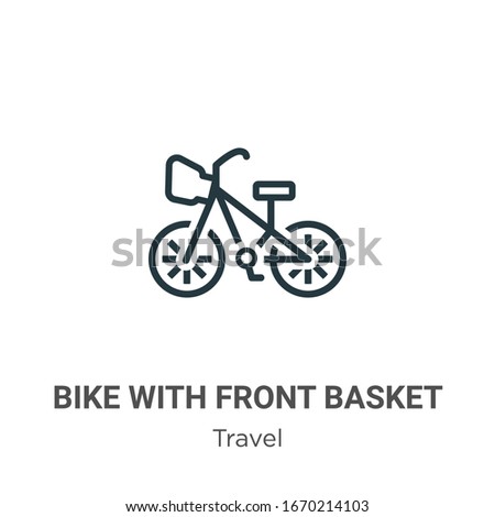 Bike with front basket outline vector icon. Thin line black bike with front basket icon, flat vector simple element illustration from editable travel concept isolated stroke on white background
