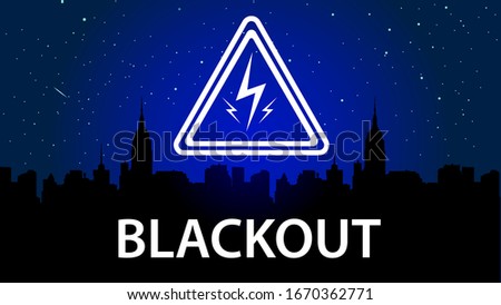 Blackout sity sign and icon. Power outage post.City vector illustration Royalty-Free Stock Photo #1670362771
