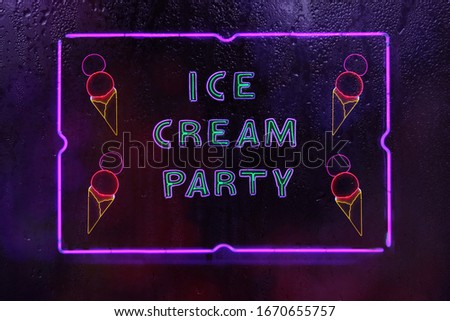 Neon Ice Cream Party Sign in Rainy Window