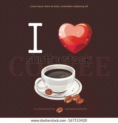 I love coffee in Elegant style. Vector illustration