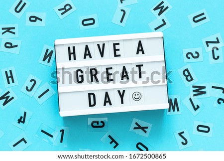 Have a great day text in lightbox