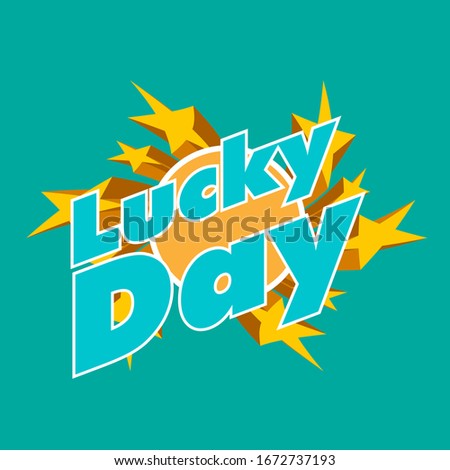 lucky day, beautiful greeting card background or template banner with star theme. vector design illustration
