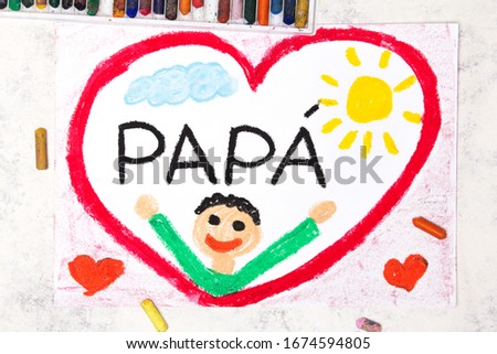 Photo of colorful drawing: Italian lanquage, Father's day card. Happy father in a big red heart